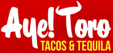 Aye! Toro Tacos & Tequila