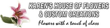 Karen's House Of Flowers & Custom Creations