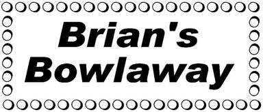 Brian's Bowlaway