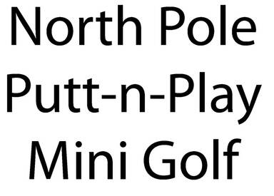 North Pole Putt-n-Play Mini Golf