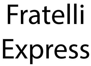 Fratelli Express