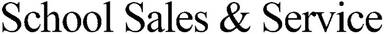 School Sales & Service