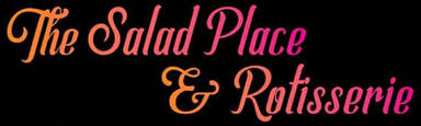 The Salad Place & Rotisserie